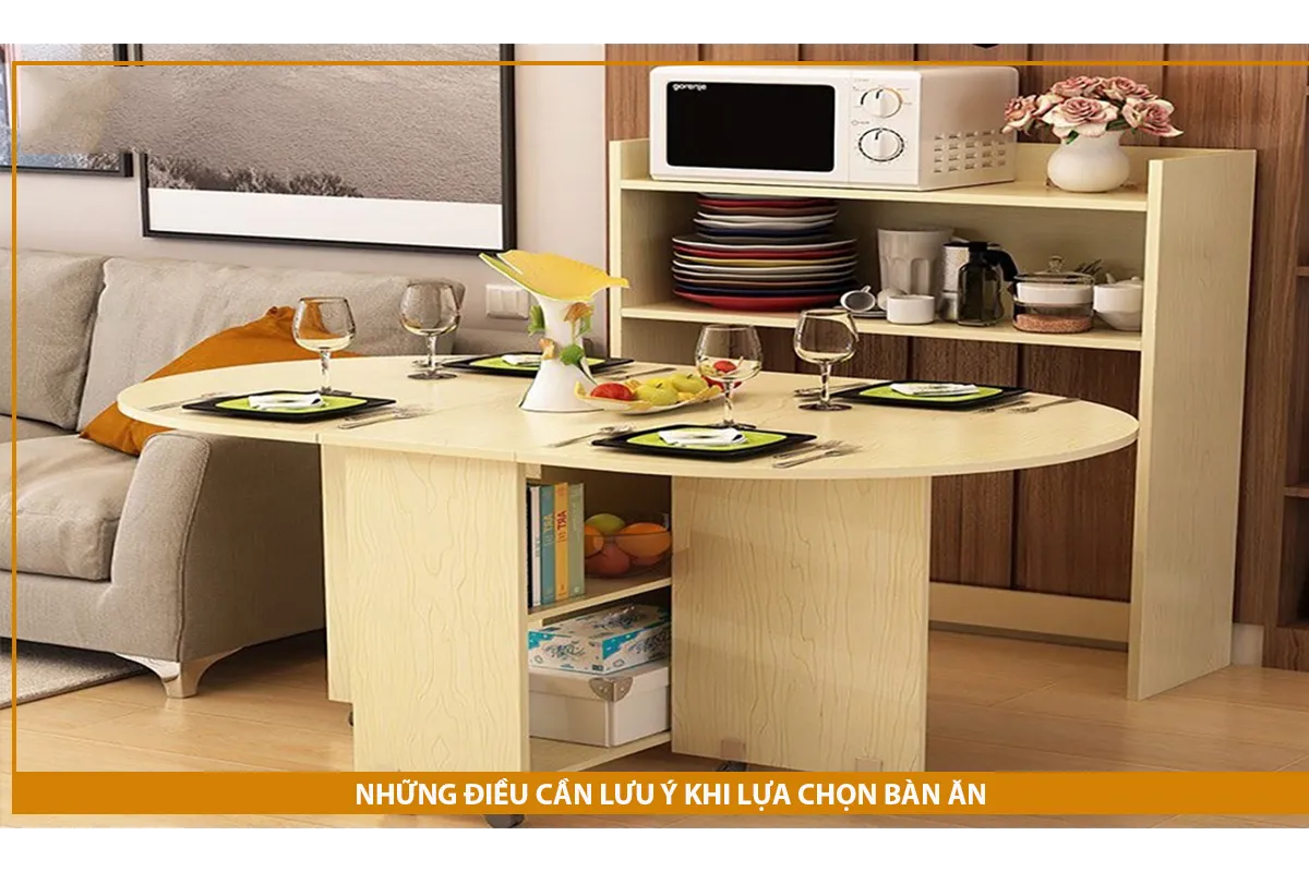 Những điều cần lưu ý khi lựa chọn bàn ăn